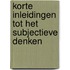 Korte inleidingen tot het subjectieve denken