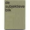 De subjektieve blik by Holst