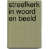 Streefkerk in woord en beeld