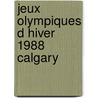 Jeux olympiques d hiver 1988 calgary door Henrichs