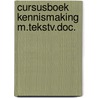 Cursusboek kennismaking m.tekstv.doc. door Veltman