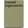Creatief organiseren door Maanen