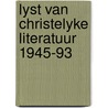 Lyst van christelyke literatuur 1945-93 door Werkman