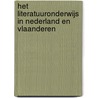 Het literatuuronderwijs in Nederland en Vlaanderen door S. Vanhooren