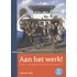 Aan het werk!