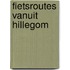 Fietsroutes vanuit Hillegom