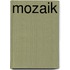 Mozaik