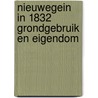 Nieuwegein in 1832 grondgebruik en eigendom door Onbekend