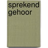 Sprekend gehoor door Verkade