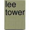 Lee tower by Versteeg