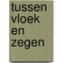 Tussen vloek en zegen