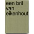 Een bril van eikenhout