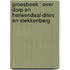 Groesbeek : over dorp en Herwendaal-Dries en Stekkenberg