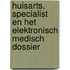 Huisarts, Specialist en het Elektronisch Medisch Dossier