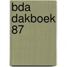 Bda dakboek 87 door Onbekend