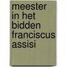 Meester in het bidden franciscus assisi by Leclercq