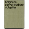 Belgische converteerbare obligaties door Bogerd