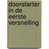 Doorstarter in de eerste versnelling door Catherien Jansen