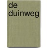 De duinweg door D. Janneman