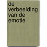 De verbeelding van de emotie door A.J. van der Staay