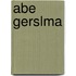 Abe gerslma