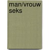 Man/vrouw seks door Zandvoort