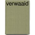 Verwaaid