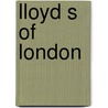 Lloyd s of london by Veldhuyzen Zanten