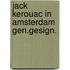 Jack kerouac in amsterdam gen.gesign.