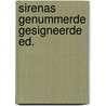 Sirenas genummerde gesigneerde ed. by Kusters