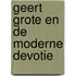 Geert Grote en de Moderne Devotie