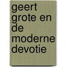 Geert Grote en de Moderne Devotie door Bruin