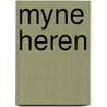 Myne heren door M. Roesink