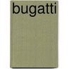 Bugatti door W.H.J. Oude Weernink