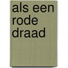 Als een rode draad by Funs Erens