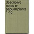 Descriptive notes on papuan plants 1-10