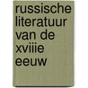 Russische literatuur van de XVIIIe eeuw door Emmanuel Waegemans