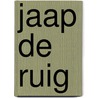 Jaap de Ruig by J. de Ruig
