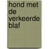 Hond met de verkeerde blaf