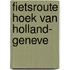 Fietsroute Hoek van Holland- Geneve