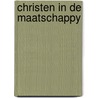 Christen in de maatschappy door E. Barth