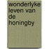 Wonderlyke leven van de honingby