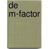 De M-FACTOR door Onbekend
