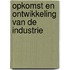 Opkomst en ontwikkeling van de industrie