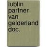 Lublin partner van gelderland doc. by Warnar