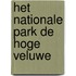 Het Nationale Park De Hoge Veluwe