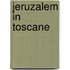 Jeruzalem in Toscane