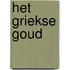 Het Griekse goud