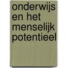 Onderwijs en het menselijk potentieel door W.R. Alexander