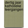 Dertig jaar katholieke leergangen door Kempen